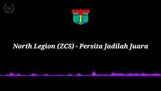North Legion (ZCS) - Persita Jadilah Juara (Lirik)