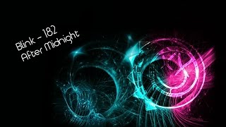 Blink-182 - After Midnight Lyrics