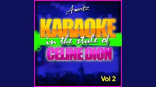 I Surrender (In the Style of Celine Dion) (Karaoke Version)