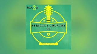 Dj Yellow - Strictly Country 03 (Musik Country & Barat)