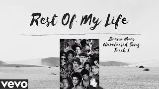 Bruno Mars - Rest Of My Life (Full Unreleased)