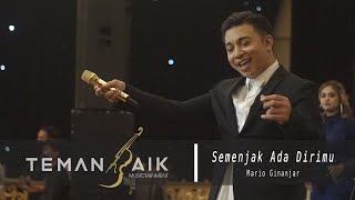 Mario Ginanjar (KAHITNA) - Semenjak Ada Dirimu  |  Live Perform Feat TemanBaik Musictainment