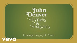 John Denver - Leaving On A Jet Plane (Official Audio)