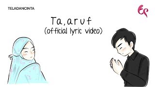 Anandito Dwis - Ta'aruf | Animation Version (Official Lyric Video) | #Singlelillah Part 3