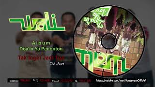 Wali - Tak Ingin Jadi Tua (Official Lyrics Video) mp4