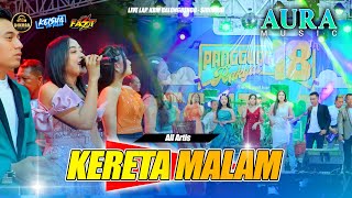 Kereta Malam - All Artis Aura Music Ft Dhehan Jenggot