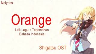 Lagu jepang ORANGE lirik lagu + terjemah bahasa indonesia