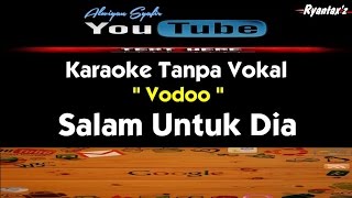 Karaoke Vodoo - Salam Untuk Dia