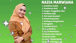 Nazia Marwiana Andaikan Jodoh Full Album Lagu Pop Terbaru Terpopuler 2021 Hits