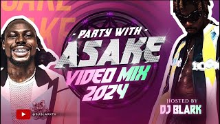 PARTY WITH ASAKE (VIDEOMIX) BY DJ BLARK (APRIL 2024) // Zlatan, Olamide,  (Afrobeat, Amapiano)