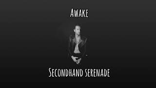 Awake - Secondhand Serenade (30 minutes loop)