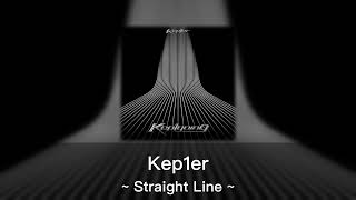 Kep1er "Straight Line" 1 Hour | 1시간