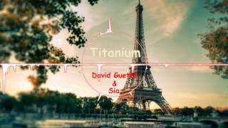 Titanium - David Guetta ft. Sia [EDM Music]