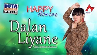 Happy Asmara - Dalan Liyane | Dangdut [OFFICIAL]