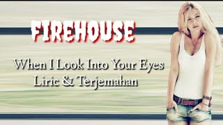 Firehouse - When I Look Into Your Eyes | Liric & terjemahan