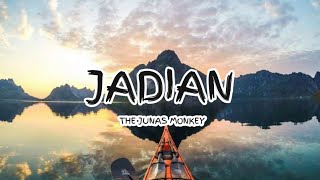 The junas Monkey - Jadian (Lyrics)🎵