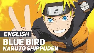 Naruto Shippuden - "Blue Bird" (Opening) | ENGLISH Ver | AmaLee