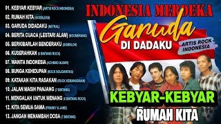 🇮🇩 INDONESIA MERDEKA GARUDA DI DADAKU || Kumpulan Lagu Kemerdekaan Indonesia 🇮🇩 (Spesial 17 Agustus)