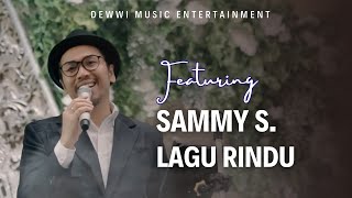 Lagu Rindu - Sammy Simorangkir ft Dewwi Entertainment at Sasana Kriya TMII
