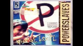 [Full Album] Powerslaves - Metal Kecil 1995