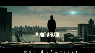Eminem - Not Afraid (lyrics)