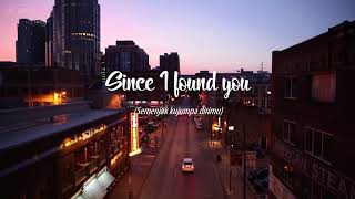 Video Lyrics | Since I Found You - Christian Bautista