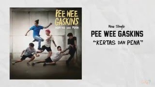 PEE WEE GASKINS - KERTAS DAN PENA