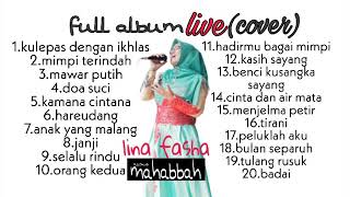 full album LIVE//(cover) lina Fasha MAHABBAH