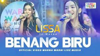 BENANG BIRU - LISSA IN MACAO ft. OM NIRWANA | LIVE MUSIC | VERSI KOPLO