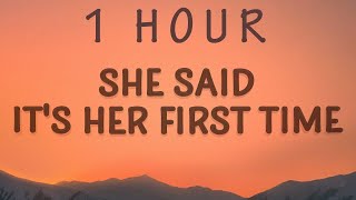 [ 1 HOUR ] Justin Bieber - She said it's her first time Confident (Lyrics) ft Chance The Rapper