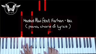 Hadad Alwi feat Farhan - Ibu ( Piano, Chord & Lyrics ) Cover by Willy