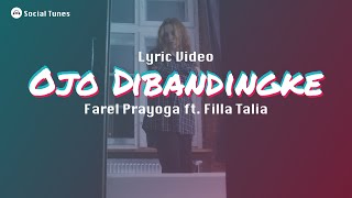 OJO DIBANDINGKE - Farel Prayoga ft Filla Talia (Lirik) TikTok