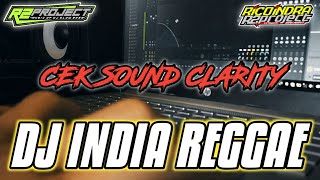 DJ INDIA REGGAE CEK SOUND || BASS KICK CLARITY || by R2 PROJECT OFFICIAL