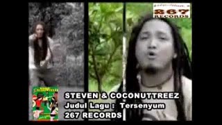 Steven & Coconuttreez - Tersenyum Lagi (Official Music Video)