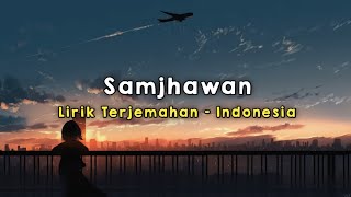 Samjhawan | Humpty Sharma Ki Dulhania | Lirik - Terjemahan Indonesia