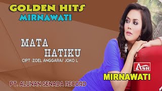 MIRNAWATI - MATA HATIKU ( Official Video Musik ) HD