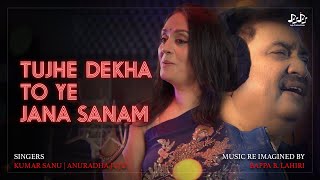 Tujhe Dekha Toh Yeh Jaana Sanam | Anuradha Juju | Kumar Sanu | Bappa B Lahiri | Juju Productions