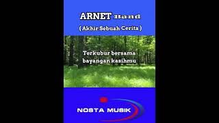 Arnet Band - Akhir Sebuah Cerita [lirik] #lagu #music #musik #trending