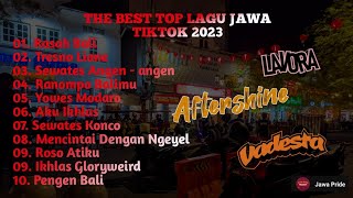 THE BEST ALBUM LAVORA &&& AFTERSHINE  LAGU JAWA VIRALL TIKTOK 2023