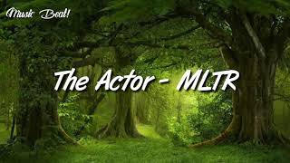 THE ACTOR - MICHAEL LEARNS TO ROCK (Lyrics).