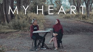 My Heart - Acha Septriasa & Irwansyah (Cover by Tereza & Aya Yunita)