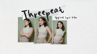 Sheryl Sheinafia - Threepeat (Lyric Video)