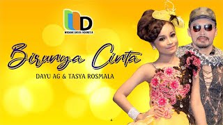 Dayu AG ft Tasya Rosmala - Birunya Cinta (Official Music Video)