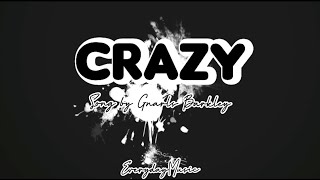 (1 Hour Lyrics) Crazy - Gnarls Barkley