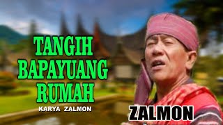 ZALMON DALAM KENANGAN //TANGIH BAPAYUANG RUMAH ( Official Musik Video )