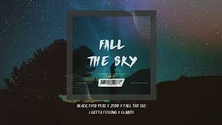 I Gotta Feeling X Clarity (Fall The Sky Remix) (Fall The Sky Mashup)