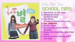 Full OST Who Are You - School 2015