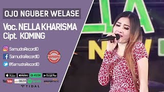 Nella Kharisma - Ojo Nguber Welase (Official Music Video)