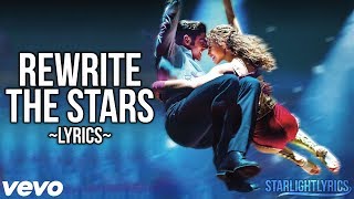 The Greatest Showman - Rewrite the Stars (Lyric Video) HD