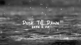 ZAYN & Sia - Dusk Till Dawn (slowed + reverb) | 4K